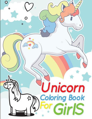 Unicorn Coloring Book For Girls : Unicorn Coloring Book For Kids And Toddlers - Activity Books For Preschooler