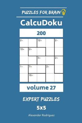 Puzzles For Brain - Calcudoku 200 Expert Puzzles 5X5