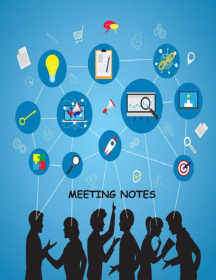 Meeting Notes : Meetings Notes, Attendees, And Action Items
