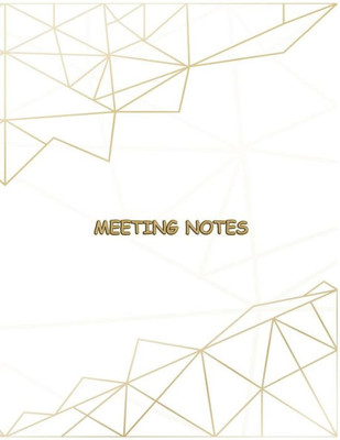 Meeting Notes : Taking Minutes Of Meetings Notes Includes Attendees, Action Items, Meeting Notes