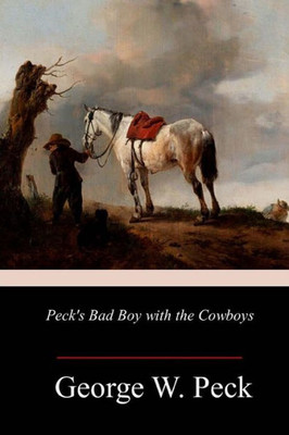 Peck'S Bad Boy With The Cowboys