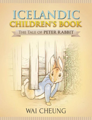 The Tale Of Peter Rabbit : Icelandic Children'S Book