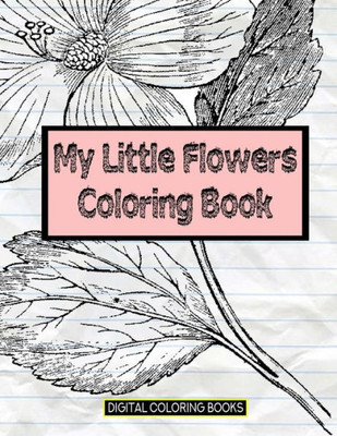 My Little Flowers Coloring Book