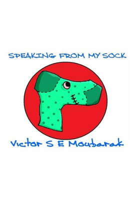 Speaking From My Sock