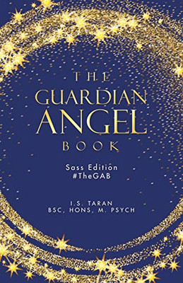 The Guardian Angel Book: Sass Edition #thegab