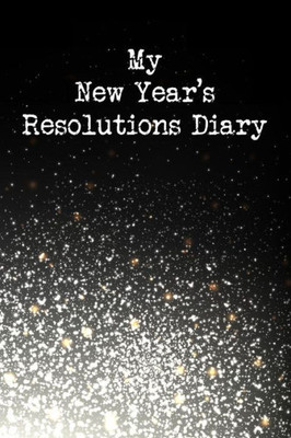 My New Year'S Resolutions Diary