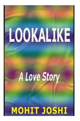 Lookalike : A Love Story