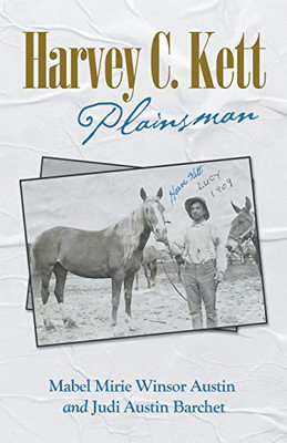 Harvey C. Kett: Plainsman - Paperback
