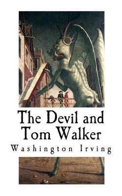 The Devil And Tom Walker : Short Horror Stories