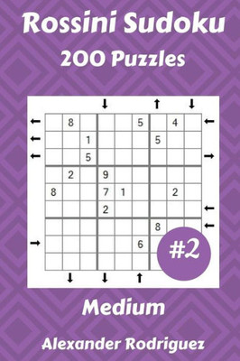 Rossini Sudoku Puzzles - Medium 200
