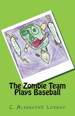 The Zombie Team Plays Baseball