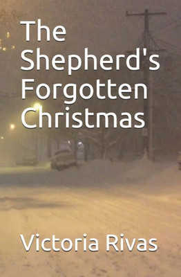The Shepherd'S Forgotten Christmas