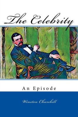 The Celebrity : An Episode