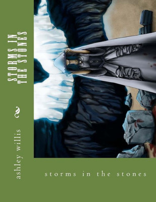 Storms In The Stones