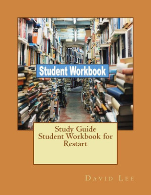 Study Guide Student Workbook For Restart