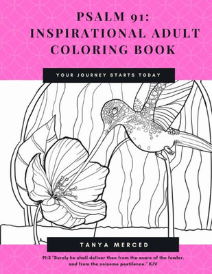 Psalm 91 : Inspirational Adult Coloring Book