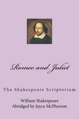 Shakespeare Scriptorium : Romeo And Juliet