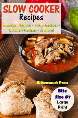 Slow Cooker Recipes : Mexican Recipes, Soup Recipes, Chicken Recipes & More!