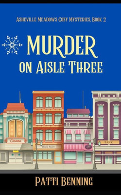 Murder On Aisle Three