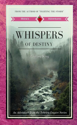 Whispers Of Destiny : Tales Of Tebrien