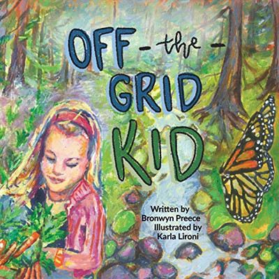 Off-the-Grid Kid - 9781632332851