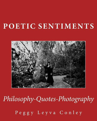 Poetic Sentiments : Philosophy - Quotes - Photography