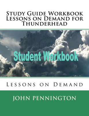 Study Guide Workbook Lessons On Demand For Thunderhead : Lessons On Demand