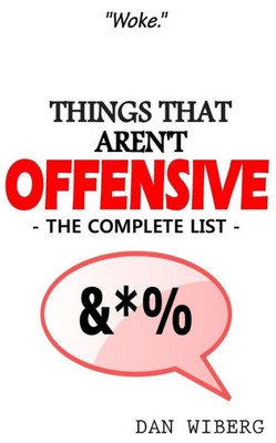 Things That Aren'T Offensive : The Complete List
