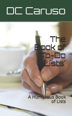 The Book Of 'To-Do Lists' : A Humorous Book Of Lists