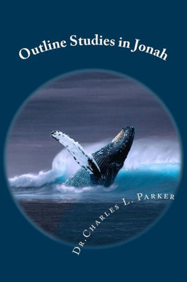 Outline Studies In Jonah