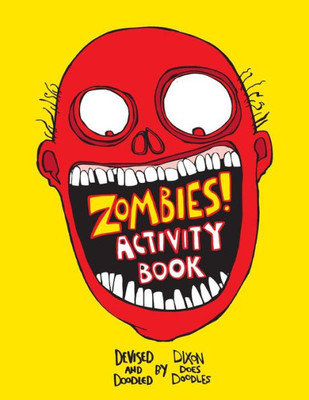 Zombies! An Activity Colouring Book