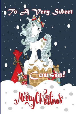 To A Very Sweet Cousin! Merry Christmas (Coloring Card) : Holiday Messages, Christmas Animals; Coloring For Young Children