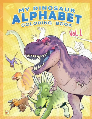 My Dinosaur Alphabet Coloring Book