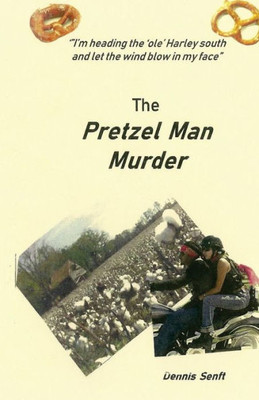 The Pretzel Man Murder