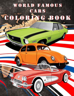 Worlds Famous Cars Coloring Book
