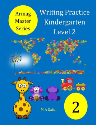 Writing Practice Kindergarten Level 2 : 4 Years To 5 Years +