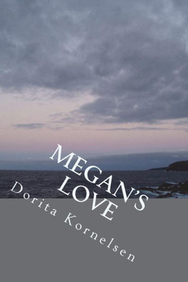 Megan'S Love