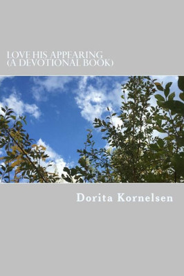 Love His Appearing (A Devotional Book)