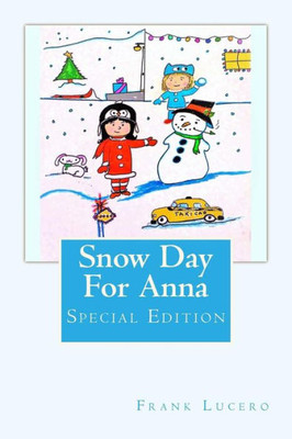 Snow Day For Anna : Special Edition