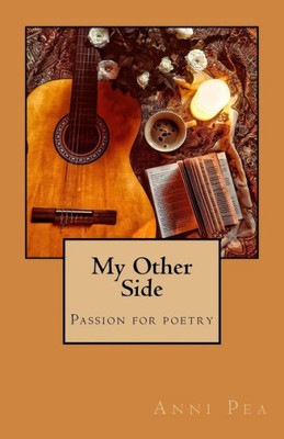 My Other Side : Passion For Poetry