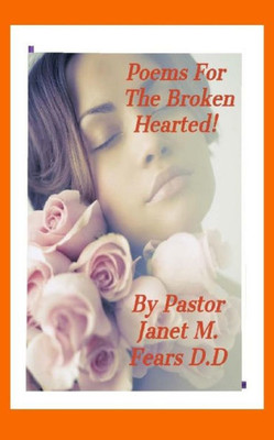 Poems For The Broken Hearted