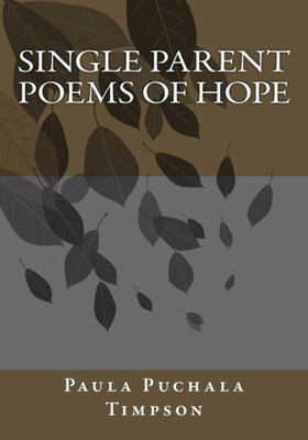 Single Parent Poems Of Hope