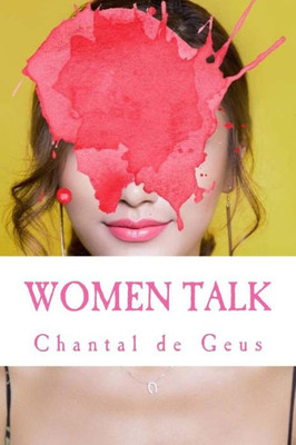 Women Talk : Dating, Social Media, Self Love