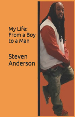 My Life : From A Boy To A Man