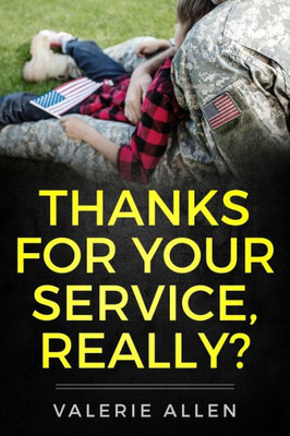 Thanks For Your Service, Really?