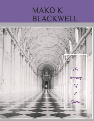 The Journey Of A Queen