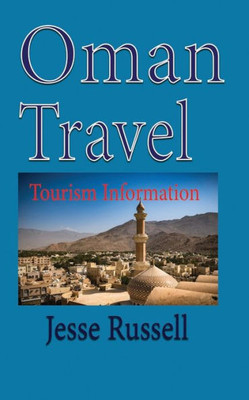 Oman Travel : Tourism Information