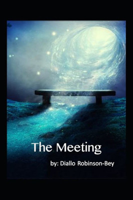 The Meeting : Prelude To Sacred Relationships