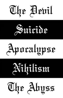 The Devil : Suicide, Apocalypse & The Abyss