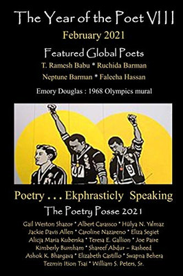 The Year of the Poet VIII ~ February 2021 (Poets Create Bridges of Cultural Understanding, Healing, and World Peace Building Poetry Series)